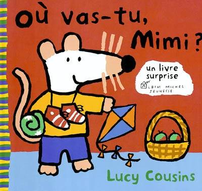 Où vas-tu Mimi ? | Lucy Cousins