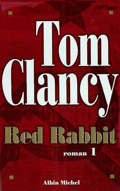 Red rabbit. Vol. 1 | Tom Clancy, Jean Bonnefoy