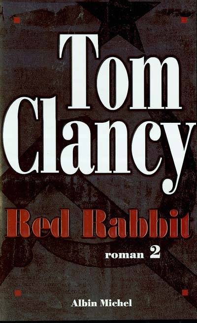 Red rabbit. Vol. 2 | Tom Clancy, Jean Bonnefoy