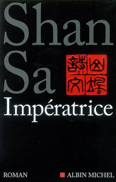 Impératrice | Shan Sa