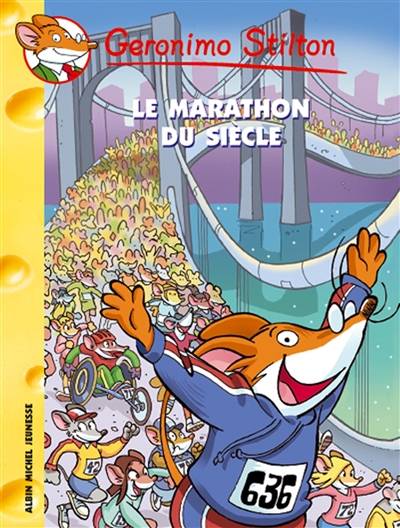 Geronimo Stilton. Vol. 24. Le marathon du siècle | Geronimo Stilton, Valeria Turati, Titi Plumederat