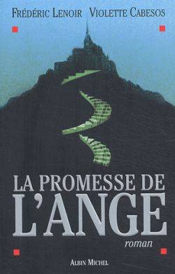 La promesse de l'ange | Frédéric Lenoir, Violette Cabesos