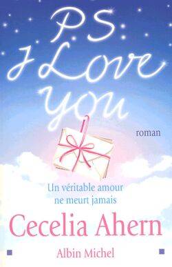 P.S. : I love you | Cecelia Ahern, Françoise Du Sorbier