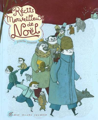 Récits merveilleux de Noël | Josette Gontier, Aurélie Abolivier, Aurore Callias, Mathilde Lebeau, Marjorie Pourchet