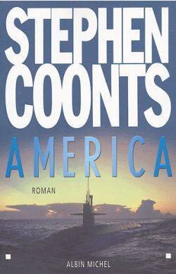 America | Stephen Coonts, Bernard Blanc