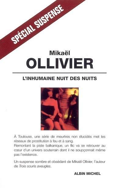 L'inhumaine nuit des nuits | Mikaël Ollivier