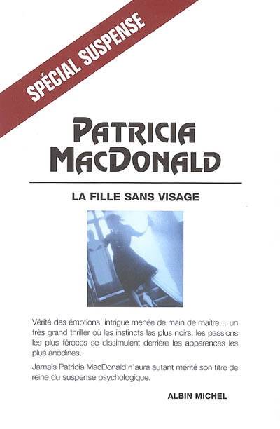 La fille sans visage | Patricia J. MacDonald, Nicole Hibert