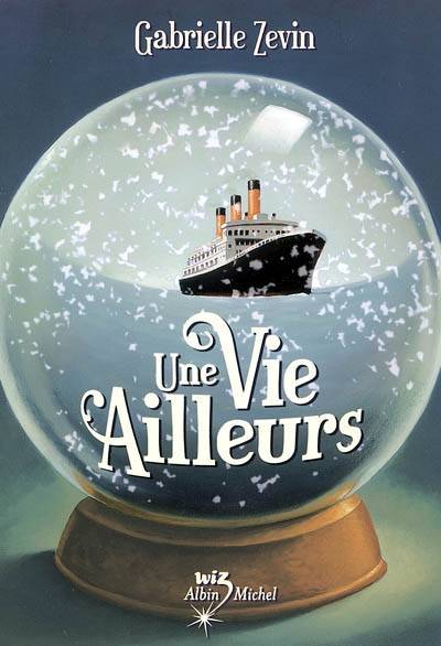 Une vie ailleurs | Gabrielle Zevin, Anouk Neuhoff