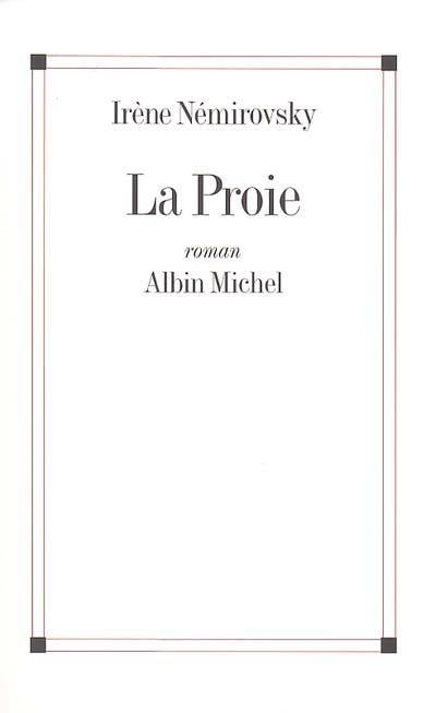 La proie | Irène Némirovsky