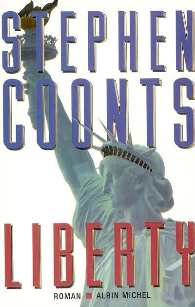 Liberty | Stephen Coonts, Bernard Blanc, Jean Bonnefoy