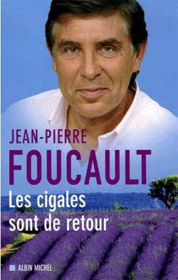 Les cigales sont de retour | Jean-Pierre Foucault