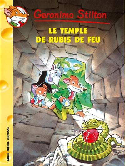 Geronimo Stilton. Vol. 25. Le temple du rubis de feu | Geronimo Stilton, Johnny Stracchino, Mary Fontina, Titi Plumederat