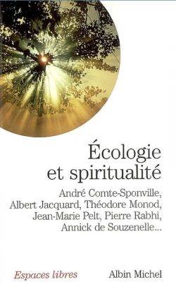 Ecologie et spiritualité | Andre Comte-Sponville, Albert Jacquard