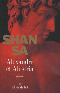 Alexandre et Alestria | Shan Sa