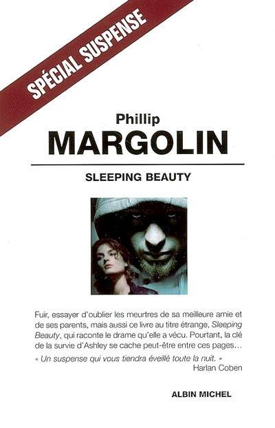 Sleeping beauty | Phillip M. Margolin, Pierre Girard