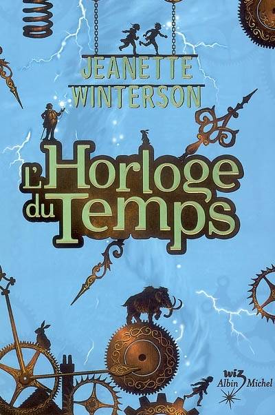 L'horloge du temps | Jeanette Winterson, Hélène Collon