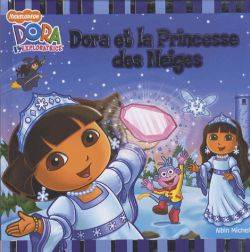 Dora et la princesse des neiges : Dora l'exploratrice | Eric Weiner, Phoebe Beinstein, Dave Aikins, Lise Boëll, Marie-Céline Moulhiac, Luc Doligez