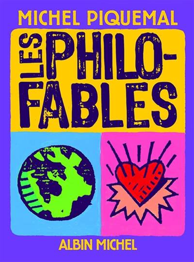 Les philo-fables | Michel Piquemal, Philippe Lagautrière