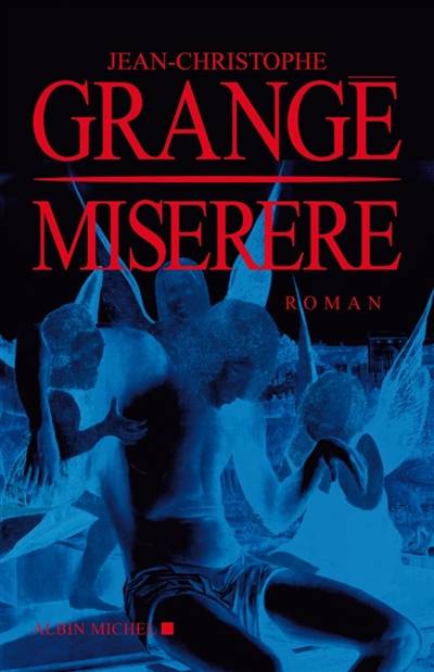 Miserere | Jean-Christophe Grangé