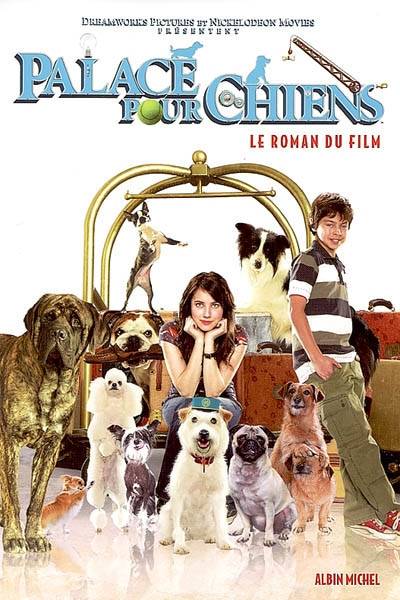 Palace pour chiens : le roman du film | Erica David, Lois Duncan, Erica David, Maud Desurvire