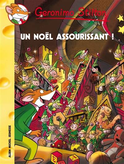 Geronimo Stilton. Vol. 47. Un Noël assourissant ! | Geronimo Stilton