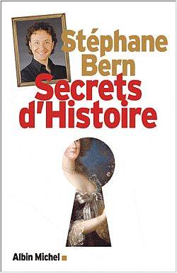 Secrets d'histoire. Vol. 1 | Stéphane Bern