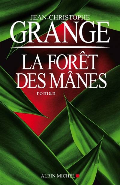 La forêt des mânes | Jean-Christophe Grangé