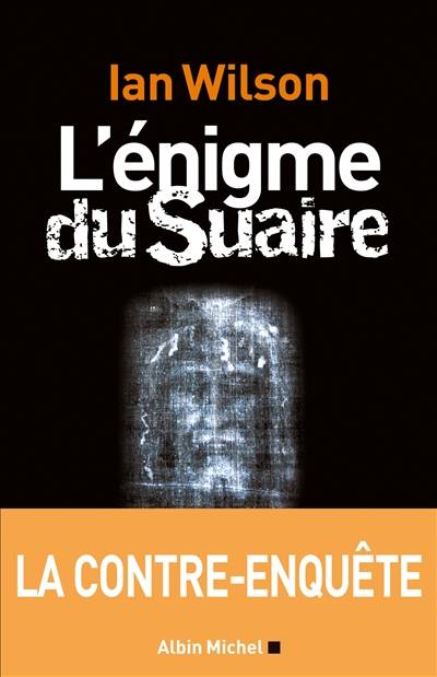 L'énigme du Suaire | Ian Wilson, Sylvie Taussig