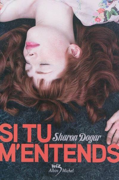 Si tu m'entends | Sharon Dogar, Hélène Collon