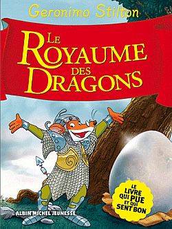 Le royaume de la fantaisie. Vol. 4. Le royaume des dragons | Geronimo Stilton