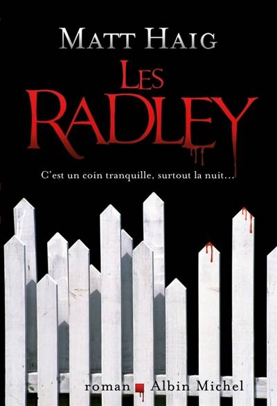 Les Radley | Matt Haig, Françoise Du Sorbier