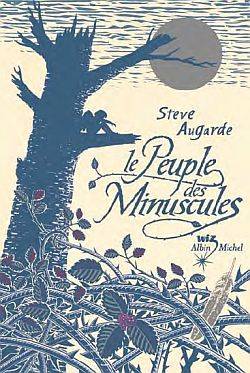 Le peuple des minuscules | Steve Augarde, Jean Esch