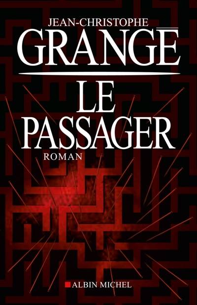 Le passager | Jean-Christophe Grangé