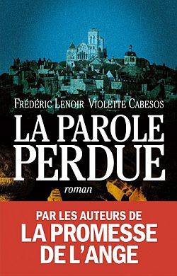 La parole perdue | Frédéric Lenoir, Violette Cabesos