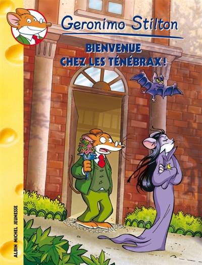 Geronimo Stilton. Vol. 59. Bienvenue chez les Ténébrax ! | Geronimo Stilton, Danilo Barozzi, Giulia Zaffaroni, Titi Plumederat