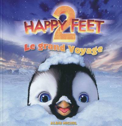 Happy feet 2 : le grand voyage | Warner bros