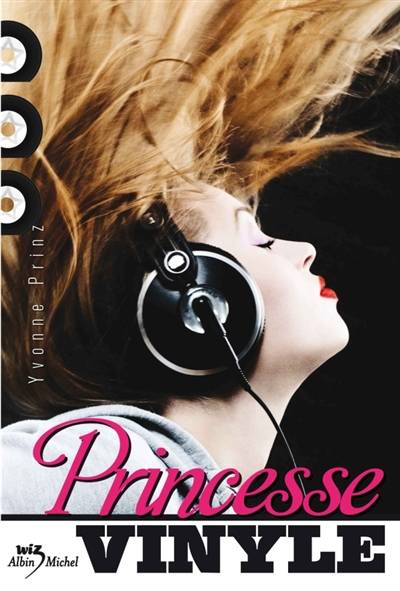 Princesse Vinyle | Yvonne Prinz, Madeleine Nasalik