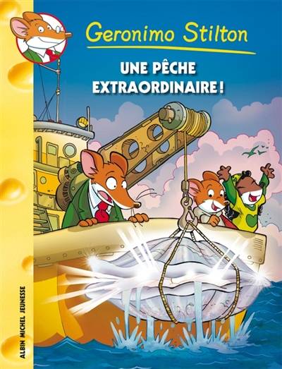 Geronimo Stilton. Vol. 61. Une pêche extraordinaire ! | Geronimo Stilton, Titi Plumederat