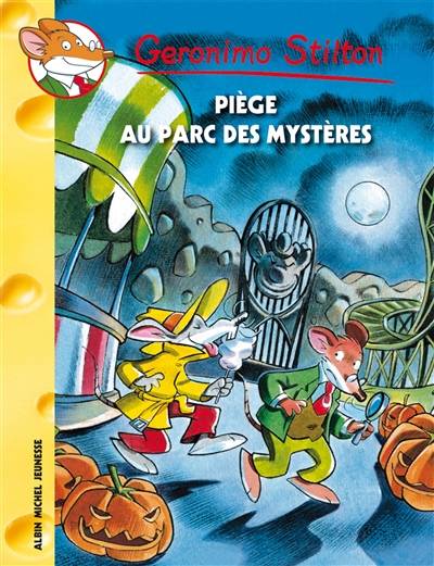 Geronimo Stilton. Vol. 63. Piège au parc des mystères | Geronimo Stilton, Lorenzo Chiavini, Titi Plumederat