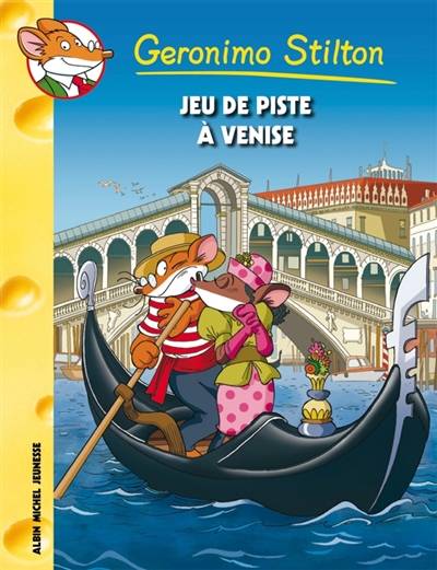 Geronimo Stilton. Vol. 62. Jeu de piste à Venise | Geronimo Stilton, Lorenzo De Pretto, Titi Plumederat