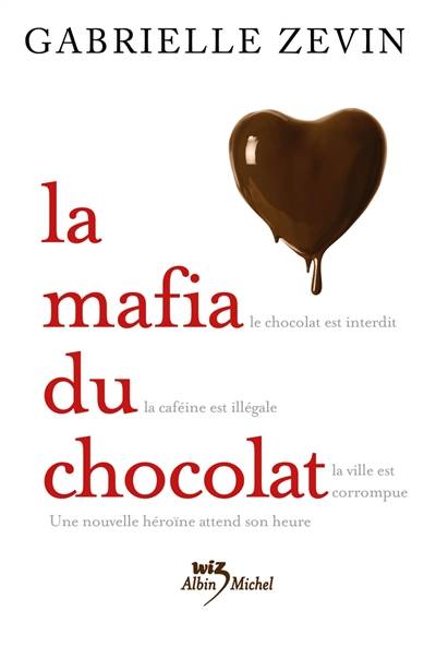 La mafia du chocolat. Vol. 1 | Gabrielle Zevin, Cécile Chartres