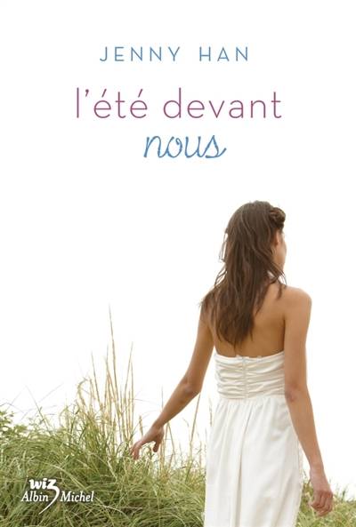 L'été devant nous | Jenny Han, Alice Delarbre