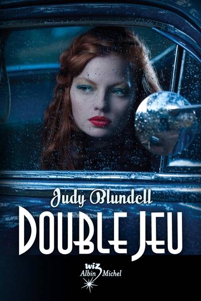 Double jeu | Judy Blundell, Céline Alexandre