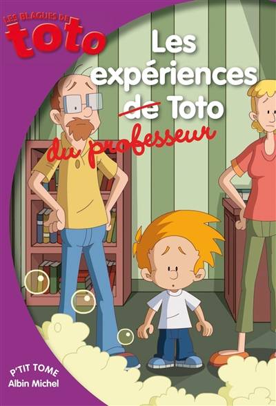 Les blagues de Toto. Vol. 17. Les expériences du professeur Toto | Valérie Videau, Thierry Coppée