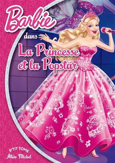 Barbie, la princesse et la popstar | Valérie Videau