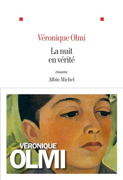 La nuit en vérité | Véronique Olmi