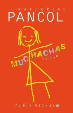 Muchachas. Vol. 1 | Katherine Pancol