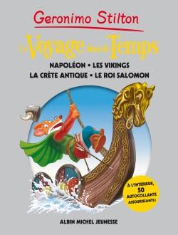 Le voyage dans le temps. Vol. 5. Napoléon, les Vikings, la Crète antique, le roi Salomon | Geronimo Stilton, Titi Plumederat