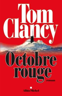 Octobre rouge | Tom Clancy, Marianne Véron, Jean Sabbagh