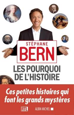 Les pourquoi de l'histoire : ces petites histoires qui font les grands mystères | Stéphane Bern